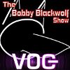 The Bobby Blackwolf Show
