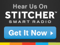 Hear Us On Stitcher SmartRadio!